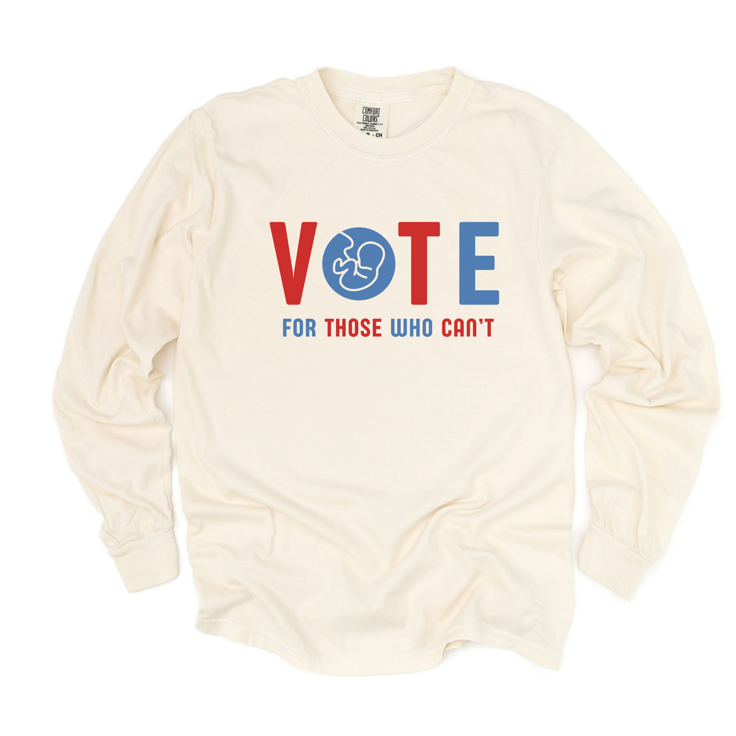 Vote Pro-Life Long Sleeve Tee
