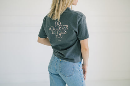 Do Whatever He Tells You Women's Boxy Tee